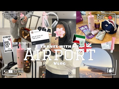 Back to Manchester, Airport vlog + q&a | رجعت بريطانيا، فلوق المطار