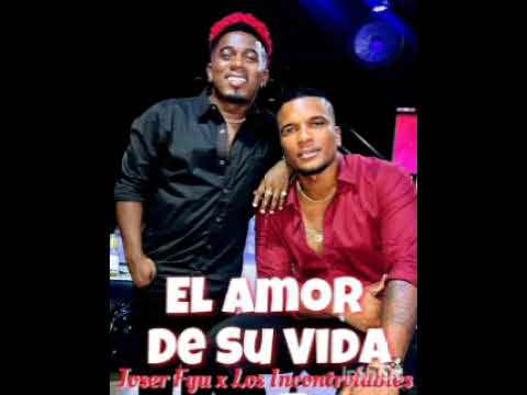El amor de su vida - Joser Fyu ft. Los Incontrolables - Salsa Urbana 2024