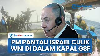 Netanyahu Antusias Lihat Detik-detik Pasukan Israel Bajak Kapal GSF & Tangkap WNI dalam Misi Gaza