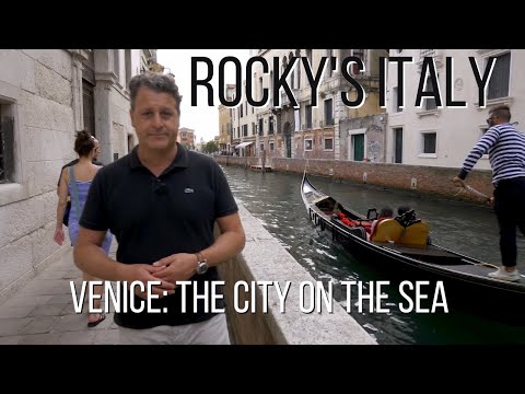 ROCKY'S ITALY: Venice - The City on the Sea