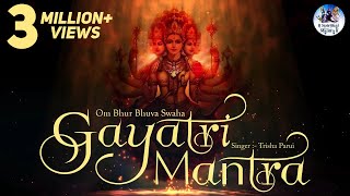 POPULAR GAYATRI MANTRA 108 TIMES - OM BHUR BHUVA S