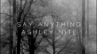 Say Anything (HQ Studio Version) - Ashley Nite