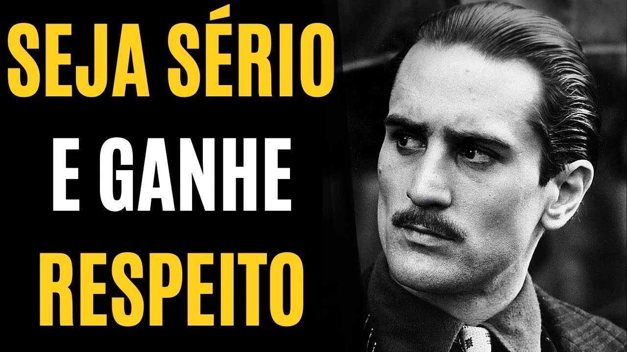 Como SER SÉRIO | Estabeleça SERIEDADE para Conquistar RESPEITO