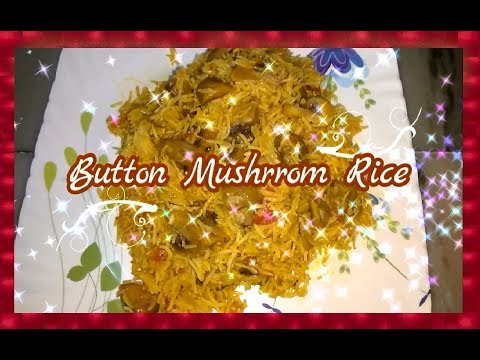 Button Mushroom Rice - Mushroom Pulav - Rice Recipe - Marathi Recipes | Shubhangi Keer | Video