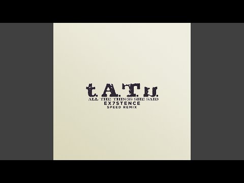 All The Things She Said