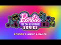 Barbie Official Teaser YouCanBeAnything Series Episode 2 Music Dance March 13th