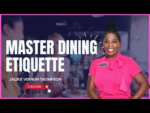 From Buffet to Banquet: How to Ace Dining Etiquette in Any Setting
