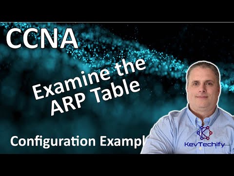 Examine the ARP Table Configuration Example - Add Resolution- Lab 9.2.9 - CCNA - KevTechify | vid 10