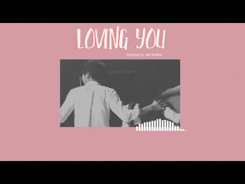 Ｌｏｖｉｎｇ ｙｏｕ－ ＺＨＯＵＭＩ ｆｔ． Ｖｉｃｔｏｒｉａ