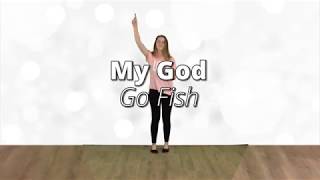 My God by Go Fish (motions)