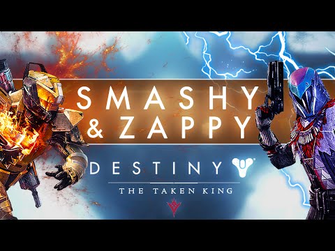 Destiny Taken King - Smashy & Zappy