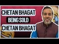 Chetan Bhagat Being Sold Chetan Bhagat