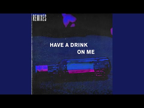 Have a Drink on Me (NGD Project Remix)