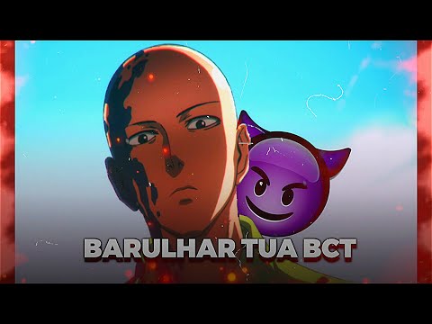 VOU BARULHAR TUA BCT🎵 •|Funk Anime Edit|• 😈