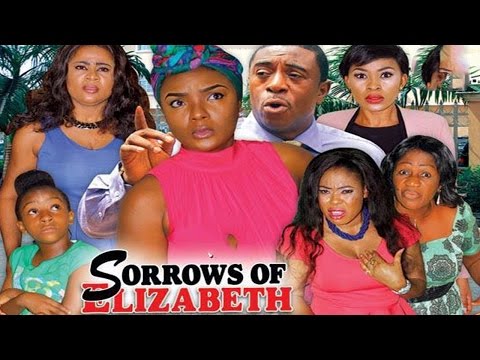 Sorrows Of Elizabeth Season 1   - 2016 Latest Nigerian Nollywood Movie