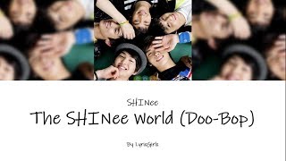 SHINee - The SHINee World (Doo-Bop) LYRICS l Han Rom Eng [LIVE AUDIO]