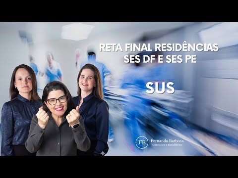 Final Stretch for Residency Programs in Pernambuco and Federal District Health Departments | SUS ...