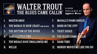 Walter Trout The Blues Came Callin' - album teaser