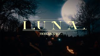 Flor Alvarez - Luna (Video Oficial)
