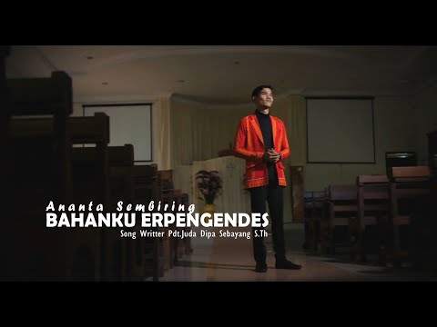 LAGU ROHANI KARO TERBARU 2025 II BAHANKU ERPENGENDES II ANANTA SEMBIRING (OFFICIAL MUSIC VIDEO)