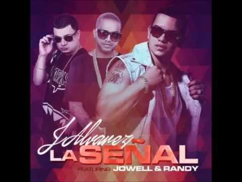 J Alvarez Ft  Jowell & Randy  - La Señal  ( ORIGINAL AUDIO 2014)
