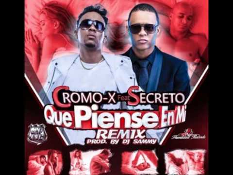 CROMO X FT SECRETO - QUE PIENSE EN MI ( OFFICIAL AUDIO )