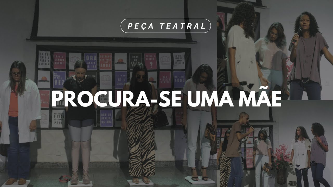 Peça teatral: Procura-se uma mãe