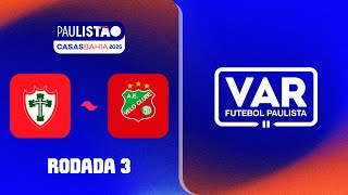 REVISÕES DO VAR I RODADA 3 I PORTUGUESA X VELO CLUBE I 1ª FASE I PAULISTÃO CASAS BAHIA 2026
