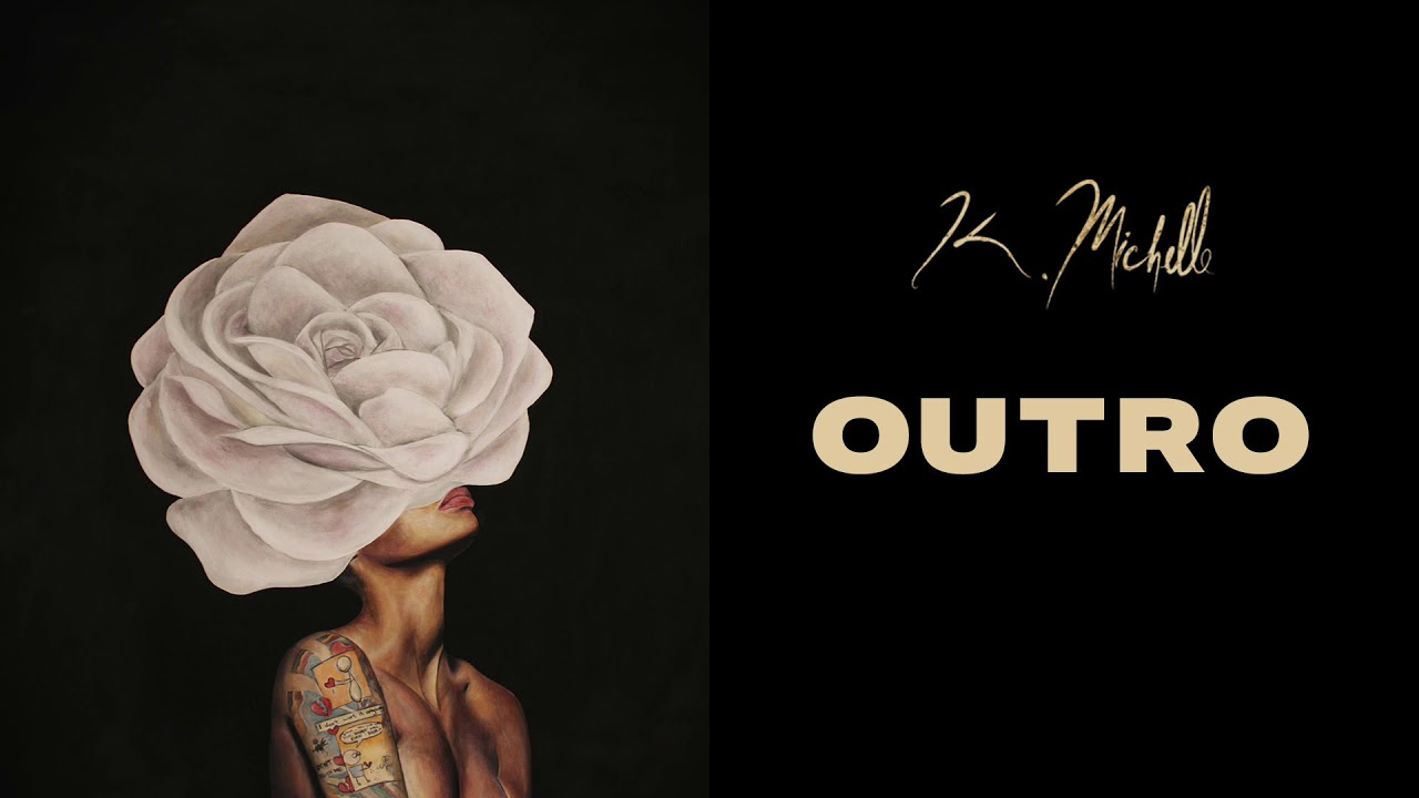 K. Michelle - Outro
