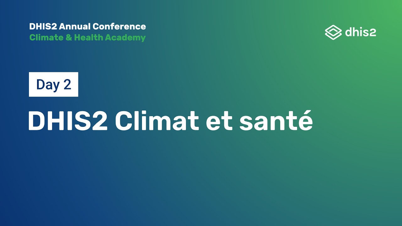 DHIS2 Climat et santé #DAC2026