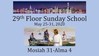 Come Follow Me for May 25-31 - Mosiah 31-Alma 4