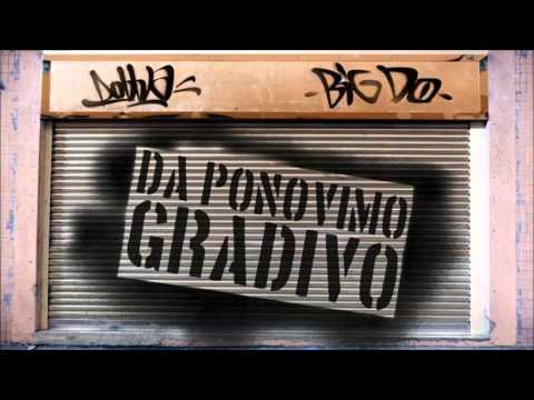 Dobbla Galiot  X Big Do -  Da ponovimo gradivo
