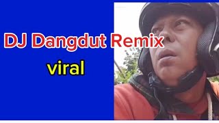Download lagu Viral DJ Dangdut Remix mp3