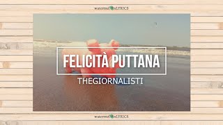 Felicità Puttana-Thegiornalisti (SUB. ESPAÑOL/ITALIANO/INGLES)🎆