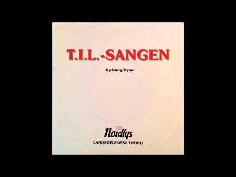 Sverre Kjelsberg - T.I.L.-Sangen