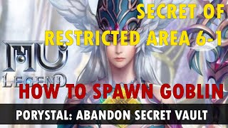 Mu Legend - A touching secret inside Restricted Area 61 - How to find Porystal: Abandon Secret Vault