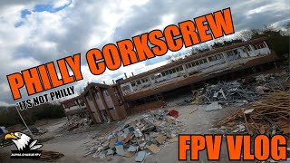The UK Philly Corkscrew! - FPV Freestyle - Vlog