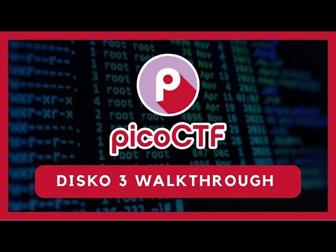 picoCTF picoGym DISKO 3 Walkthrough | Disk Forensics Challenge