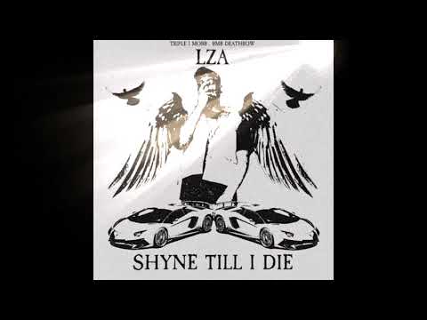 LZA - #SHYNETILLIDIE