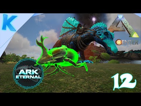 Boss Fights Harbinger Beetle - Ep 12 - Ark Eternal - Modded ark survival Evolved