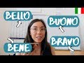 Learn How to Use Italian Words BENE, BRAVO, BELLO, BUONO (ita audio)