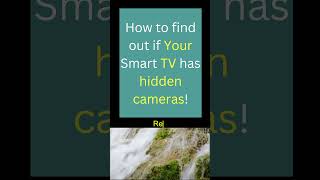How to find out if YOUR TV has hidden cameras...
