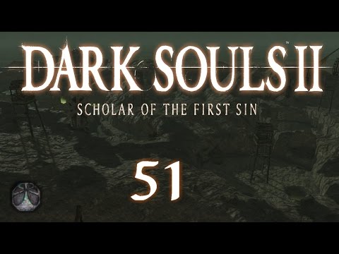 "Death Everywhere" Dark Souls 2 Scholar of the First Sin Champion's Playthrough PT 51