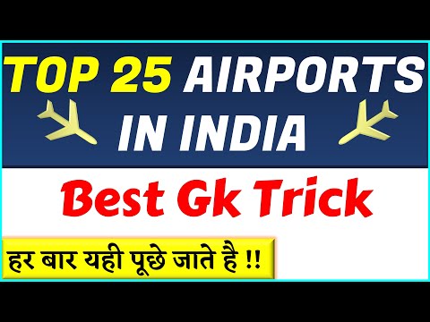 Important Airports In India With Trick |Mostly asked International Airports| Top 25 Airport in India Video