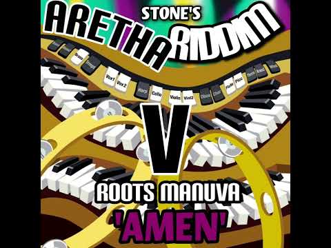 Aretha Riddim V Roots Manuva - Amen (Produced by Stone)