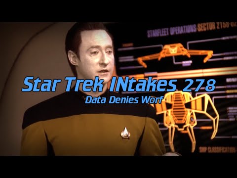 Star Trek INtakes: Data Denies Worf