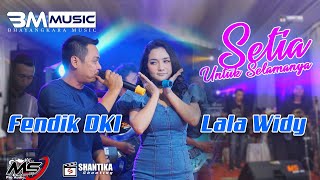 Download lagu CAK FENDIK DKI LALA WIDY Mesra Dalam Duet Setia Un... mp3