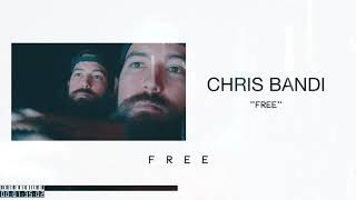 Chris Bandi Free