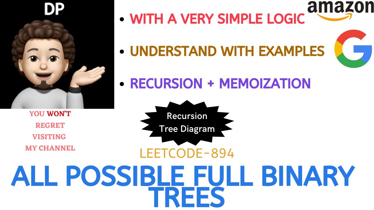 All Possible Full Binary Trees | Recursion Tree | Memoization | GOOGLE | AMAZON | Leetcode-894