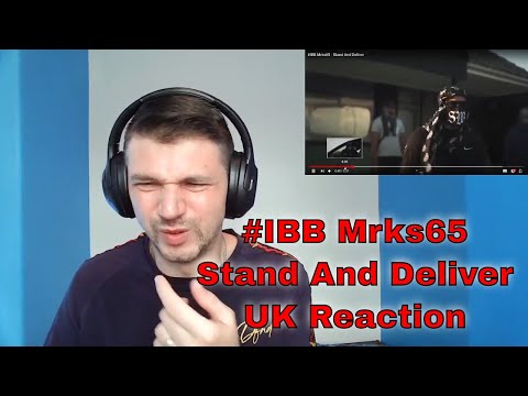 #IBB Mrks65 - Stand And Deliver - UK Reaction